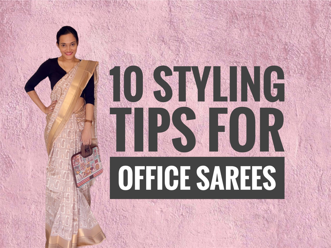 10 Styling tips for Office Sarees.