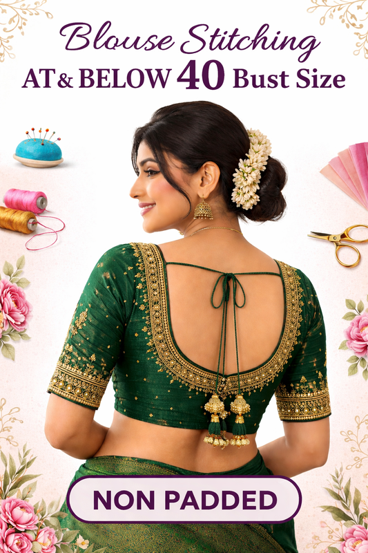 Blouse Stitching (Non-Padded) 40 & Below 40 Bust - Panaash Saree