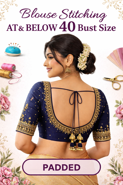 Blouse Stitching (Padded) 40 & Below 40 Bust - Panaash Saree